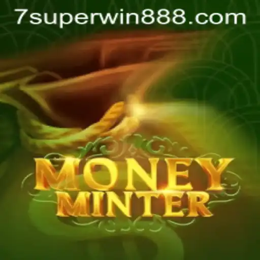 Exploring MoneyMinter: A Comprehensive Guide to the Game with Superwin888