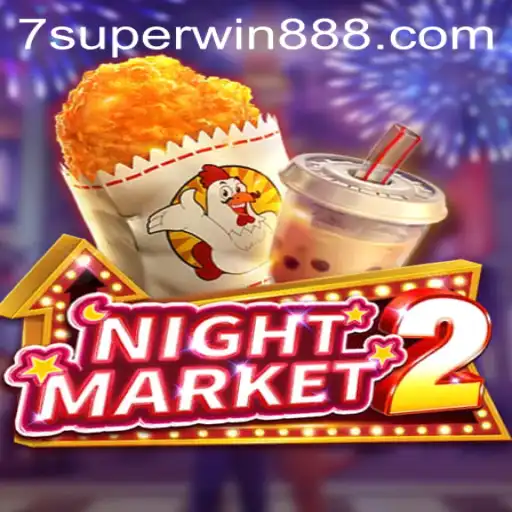 Exploring the Thrilling World of NightMarket2 and SuperWin888