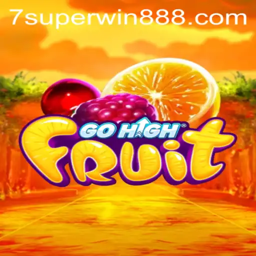 Exploring the Exciting World of GoHighFruit: A Game-Changing Experience